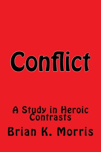 Stock image for Conflict: A Study In Contrasts (Archetypical Musings) for sale by HPB Inc.