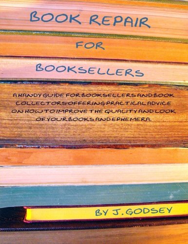 Imagen de archivo de Book Repair for Booksellers: A guide for booksellers offering practical advice o a la venta por Revaluation Books