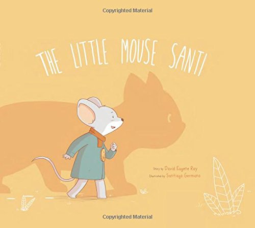 Beispielbild fr The Little Mouse Santi zum Verkauf von Better World Books