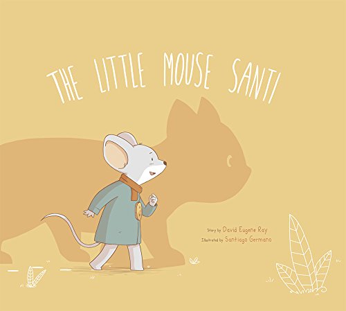 Imagen de archivo de The Little Mouse Santi a la venta por Better World Books