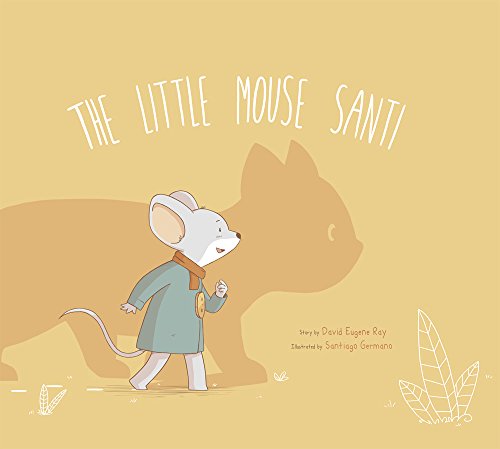 9780692252253: The Little Mouse Santi