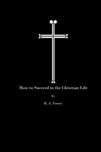 9780692252802: How to Succeed in the Christian Life