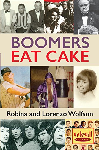 Imagen de archivo de Boomers Eat Cake a la venta por Open Books