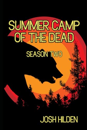 Stock image for Summer Camp of the Dead Season 2: The Complete Second Season for sale by Revaluation Books