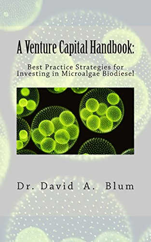 Stock image for A Venture Capital Handbook: : Best Practice Strategies for Investing in Microalgae Biodiesel for sale by THE SAINT BOOKSTORE