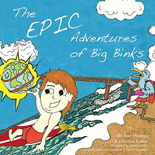 9780692258408: The Epic Adventures of Big Binks