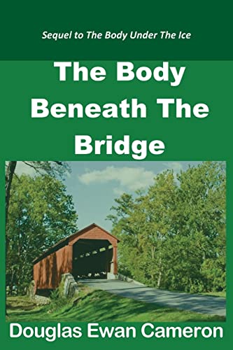 Beispielbild fr The Body Beneath the Bridge (Up North Mystery) zum Verkauf von Lucky's Textbooks