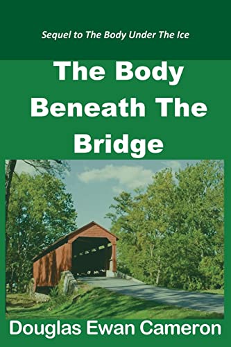 Imagen de archivo de The Body Beneath the Bridge (Up North Mystery) a la venta por Lucky's Textbooks