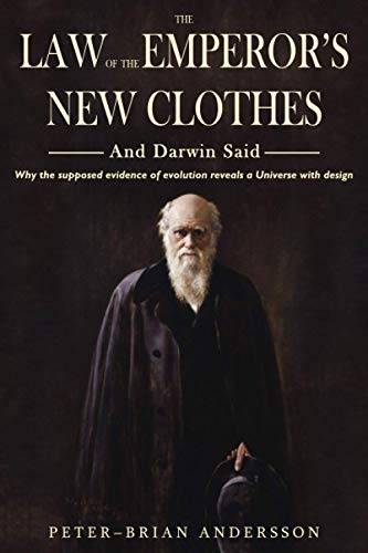 Beispielbild fr The Law Of The Emperor's New Clothes: And Darwin Said: Volume 1 zum Verkauf von Revaluation Books