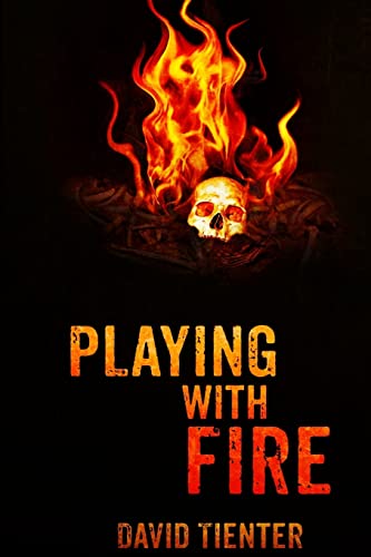 Stock image for Playing With Fire for sale by THE SAINT BOOKSTORE