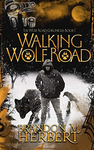 Stock image for Walking Wolf Road (The Wolf Road Chronicles) for sale by PlumCircle