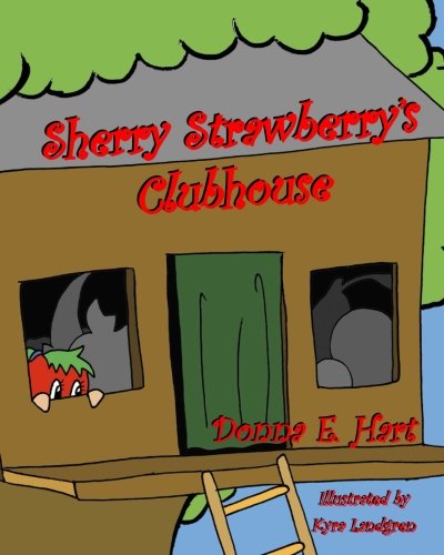 Stock image for Sherry Strawberry's Clubhouse: Volume 1 for sale by Revaluation Books