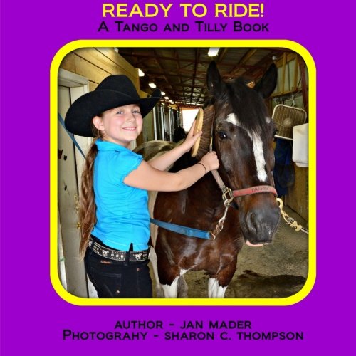 Beispielbild fr Tango and Tilly Ready to Ride! zum Verkauf von Revaluation Books