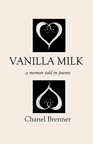 Beispielbild fr Vanilla Milk: A Memoir Told in Poems zum Verkauf von Wonder Book