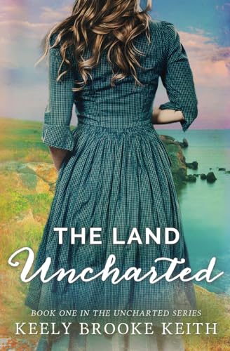 9780692267516: The Land Uncharted