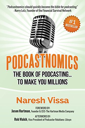 Stock image for Podcastnomics: The Book Of Podcasting. To Make You Millions for sale by Goodwill Books