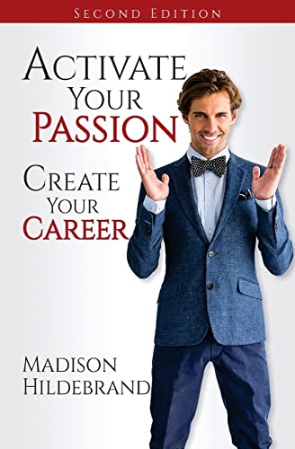 Stock image for Activate Your Passion, Create Your Career for sale by SecondSale