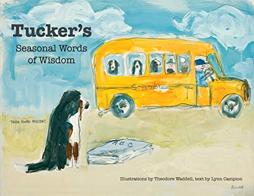 Imagen de archivo de Tucker's Seasonal Words of Wisdom a la venta por Idaho Youth Ranch Books