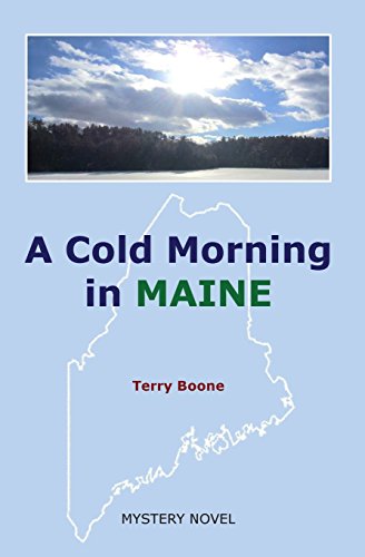 9780692274118: A Cold Morning in MAINE