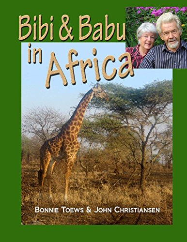 9780692274606: Bibi & Babu in Africa: Volume 1 [Idioma Ingls]