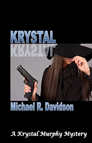 9780692274712: Krystal (Krystal Murphy Mysteries)