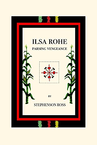 Imagen de archivo de Ilsa Rohe: Parsing Vengeance a la venta por Lucky's Textbooks