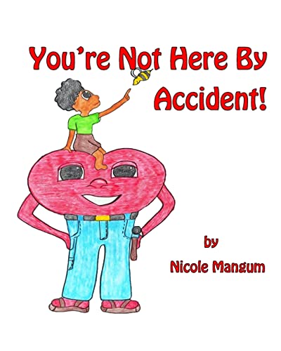 Stock image for You're Not Here by Accident! for sale by ThriftBooks-Atlanta