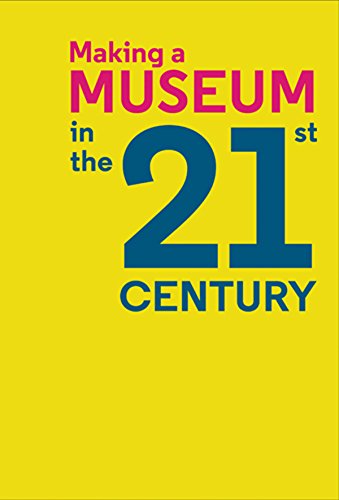 Stock image for Making a Museum in the 21st Century for sale by Midtown Scholar Bookstore