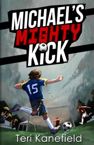 Beispielbild fr Michael's Mighty Kick zum Verkauf von California Books