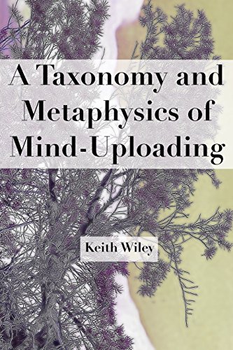 9780692279847: A Taxonomy and Metaphysics of Mind-Uploading
