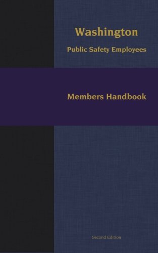 Stock image for Washington Public Safety Employees Member Handbook for sale by GF Books, Inc.