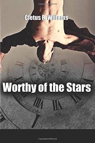 Beispielbild fr Worthy of the Stars: Volume 1 (The Worthy of the Stars Series) zum Verkauf von Revaluation Books