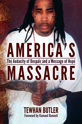 Stock image for America's Massacre : The Audacity of Despair and a Message of Hope for sale by Better World Books