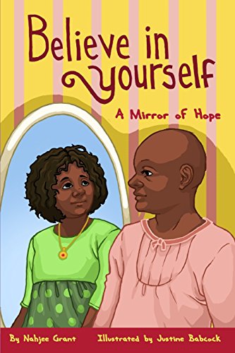 Stock image for Believe In Yourself: A Mirror of Hope for sale by SecondSale