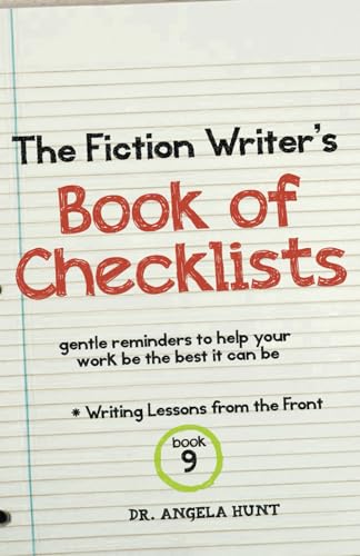 Beispielbild fr The Fiction Writer's Book of Checklists: Gentle Reminders to Help Your Work be the Best It Can Be: Volume 9 (Writing Lessons from the Front) zum Verkauf von AwesomeBooks