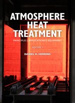 Stock image for Atmosphere Heat Treatment: Principles, Applications, Equipment - Vol. 1 for sale by ThriftBooks-Atlanta