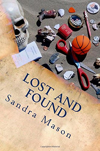 Beispielbild fr Lost and Found zum Verkauf von Revaluation Books