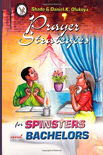 Beispielbild fr Prayer strategies for Spinsters and Bachelors zum Verkauf von Books Unplugged
