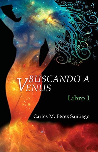 Stock image for Buscando a Venus Sueos del deseo Volume 1 for sale by PBShop.store US