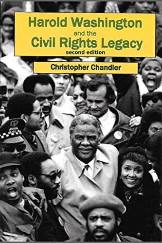 Stock image for Harold Washington and the Civil Rights Legacy for sale by Open Books