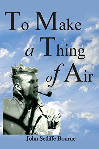 Stock image for To Make a Thing of Air for sale by Daniel Montemarano