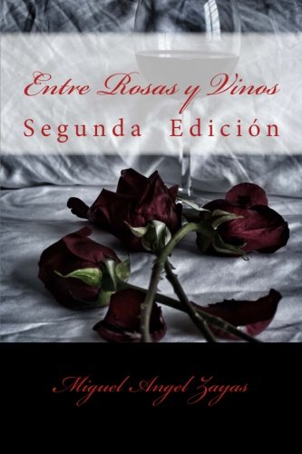 Stock image for Entre Rosas y Vinos for sale by Revaluation Books