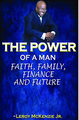 9780692294673: The Power of A Man....Faith, Family, Finance and Future