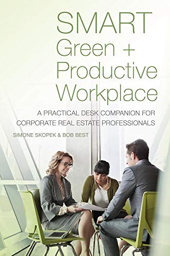 Stock image for Green + Productive Workplace: The Office of the Future . Today for sale by Green Street Books