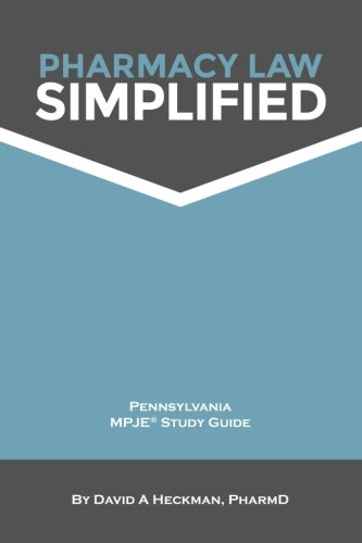 9780692294901: Pharmacy Law Simplified Pennsylvania MPJE Study Guide 2014