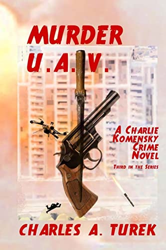 Stock image for Murder U.A.V. (A Charlie Komensky Novel) for sale by Lucky's Textbooks