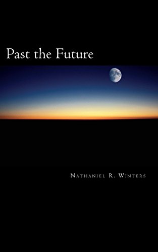 Stock image for Past the Future for sale by Lucky's Textbooks