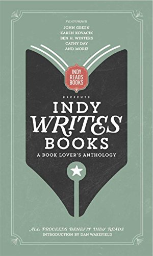 Imagen de archivo de Indy Writes Books: A Book Lovers Anthology a la venta por Open Books