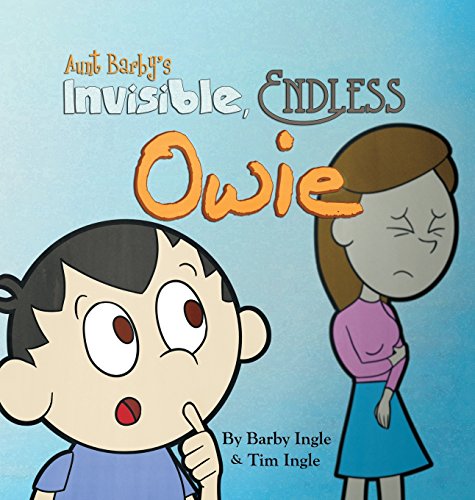 Stock image for Aunt Barby's Invisible, Endless Owie for sale by Lucky's Textbooks