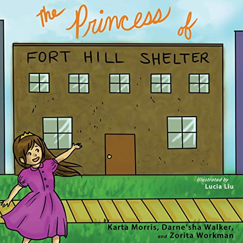 Stock image for The Princess of Fort Hill Shelter (Books by Teens) for sale by Lucky's Textbooks